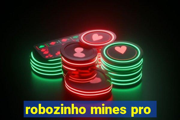 robozinho mines pro